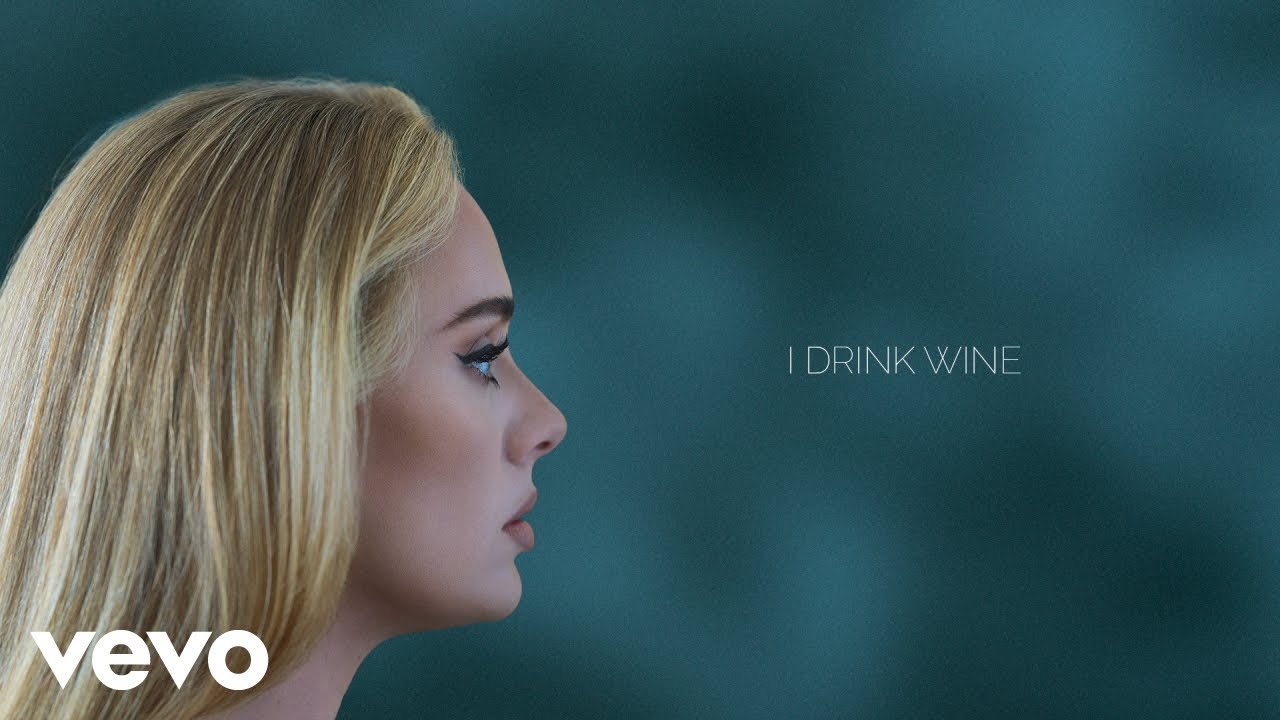 Adele – I Drink Wine (Official Lyric Video)