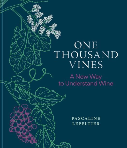 Book Review: Pascaline Lepeltier’s One Thousand Vines